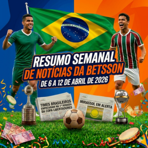 📰 NOTÍCIAS DO FUTEBOL MUNDIAL E SUL-AMERICANO: RESUMO SEMANAL 🇧🇷⚽ DE 6 AO 12 DE ABRIL 2026